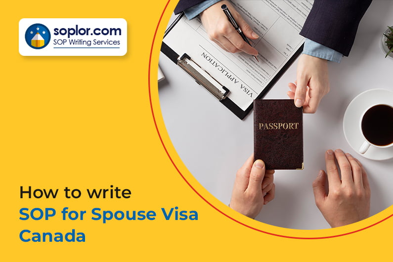 How To Write SOP For Spouse Visa Canada?