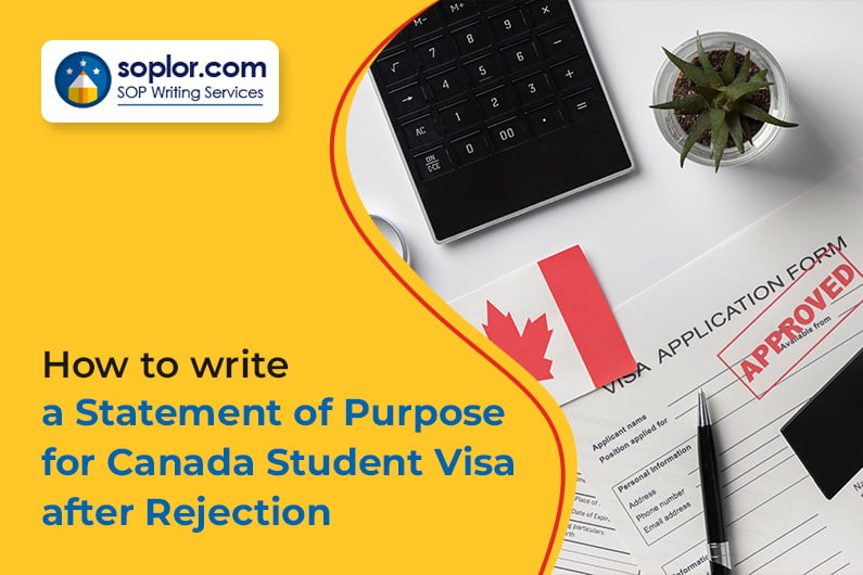 how to write a statement of purpose for canada visa after rejection