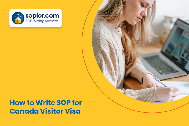 How to Write SOP for Canada Visitor Visa