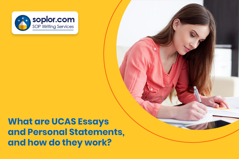 What are UCAS Essays and Personal Statements, and how do they work